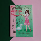 Princesse Academy. Princesse Sarah et Duvet-d'argent