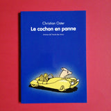 Le cochon en panne