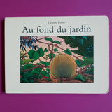 Au fond du jardin