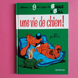 Boule et Bill. 09. Une vie de chien !