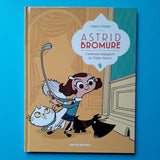 Astrid Bromure. 01. Comment dézinguer la Petite Souris