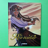 La Rose écarlate. 01. Je savais que je te rencontrerais