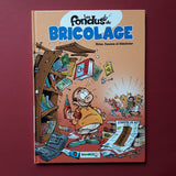Les fondus du bricolage