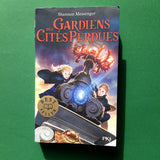 Gardiens des Cités Perdues. 01