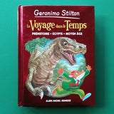 Geronimo Stilton. Le voyage dans le temps. Préhistoire, Égypte, Moyen Âge