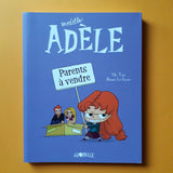 Adele mortale. 08. Genitori in vendita