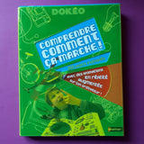 Comprendre comment ça marche !