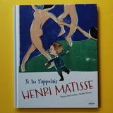 Si tu t'appelais Henri Matisse
