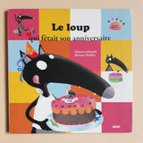 Le loup qui fêtait son anniversaire