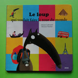 Le loup qui voulait faire le tour du monde