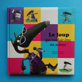 Il lupo che voleva fare l'artista