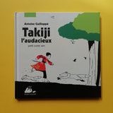 Takiji l'audacieux : Petit conte zen