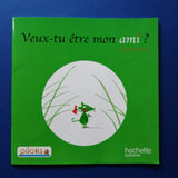 Veux-tu être mon ami ?