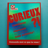Curieux ?! Demande-moi ce que tu veux !