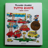 Tutto ruote. I grandi classici
