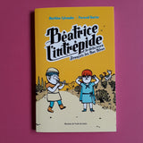 Béatrice l'intrépide et le délicieux François les Bas Bleus