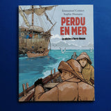 Perdu en mer. La pêche à Terre-Neuve