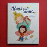 Y en a qui disent...