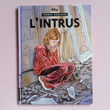 Tendre banlieue. 17. L'intrus