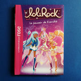 LoliRock. 01. Il potere dell'amicizia
