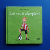 C'est moi, le champion !