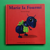 Piccole bestie divertenti. Maria la formica
