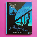 Le Mousse et sa Chatte