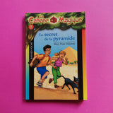 La Cabane Magique. 03. Le secret de la pyramide