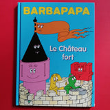 Barbapapa. Le Château fort
