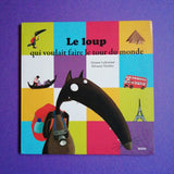 Le loup qui voulait faire le tour du monde