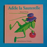 Drôles de Petites Bêtes. Adèle la Sauterelle