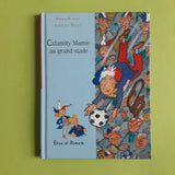 Calamity Mamie au grand stade