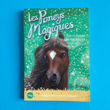Les Poneys magiques. En Colonie de vacances