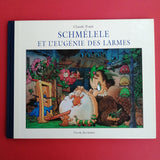 Schmélele et l'Eugénie des larmes