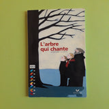 L'arbre qui chante