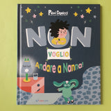 Non voglio andare a nanna!