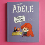 Adele mortale. 08. Genitori in vendita