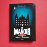 Le Manoir. 1. Liam et la carte d'identité