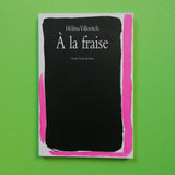 À la fraise