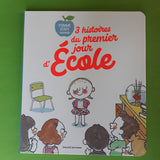 3 histoires du premier jour d'école