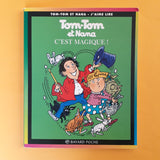 Tom-Tom et Nana. 21. C'est magique !