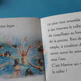 Je commence à lire avec Martine. Martine apprend à nager