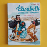 Elisabeth, princesse à Versailles. 05. Le Traîneau doré