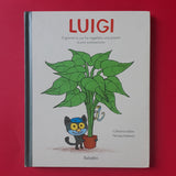 Luigi. Il giorno in cui ho regalato una pianta a uno sconosciuto
