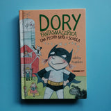 Dory fantasmagorica. Una pecora nera a scuola.