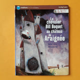 Le chevalier Bill Boquet au château de l'Araignée