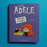 Adele mortale. 08. Genitori in vendita