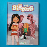 Les Sisters. 05. Quelle chouchoute !