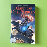 Gardiens des Cités Perdues. 01