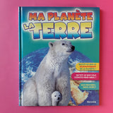 Ma planète la Terre